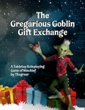 The Gregarious Goblin Gift Exchange RPG Image