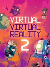 Virtual Virtual Reality 2 Image