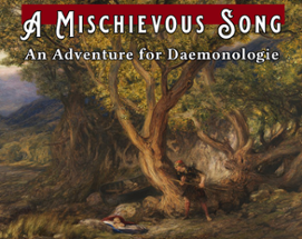 A Mischievous Song: an Official Daemonologie Scenario Image