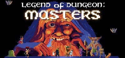 Legend of Dungeon: Masters Image