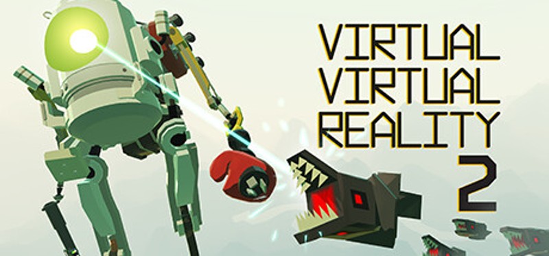 Virtual Virtual Reality 2 Game Cover