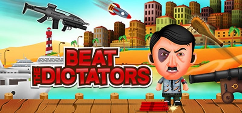 Beat The Dictators Game Cover