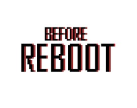 Before Reboot Image