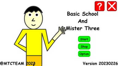 Basic School And Mister Three (Preview) Image