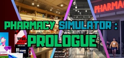 Pharmacy Simulator: Prologue Image