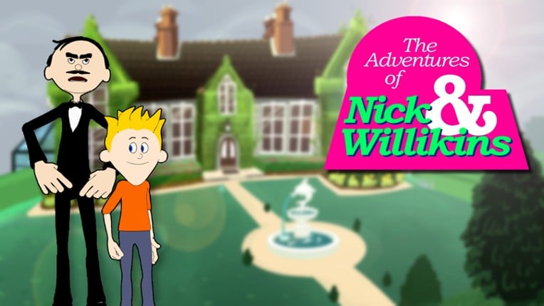 The Adventures of Nick & Willikins Game Cover