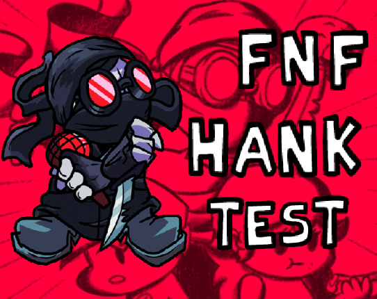 FNF Hank Test Game Cover