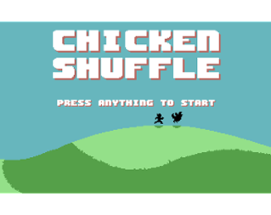 Chicken Shuffle (Ludum Dare 46 Jam) Image