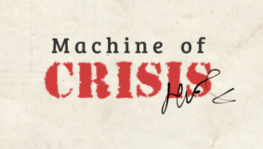 Machine of Crisis Image