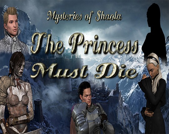 Mysteries of Shaola: The Princess Must Die Game Cover
