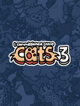 I commissioned some cats 3 Game Cover
