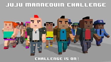 Juju Mannequin Challenge Image