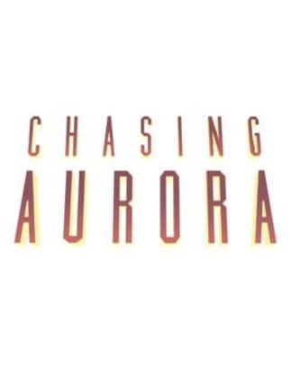 Chasing Aurora Game Cover