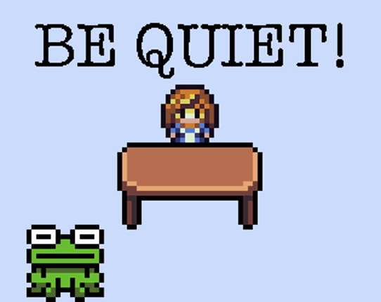 Be Quiet! Game Cover