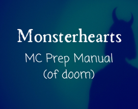 Monsterhearts MC Prep Manual (of doom) Image