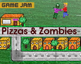 Pizzas & Zombies Image