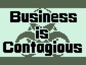 Business is Contagious Image