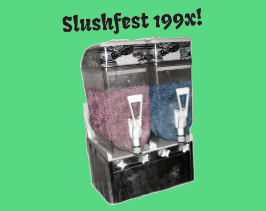 Slushfest 199x Game Cover