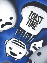 Toast Time Image