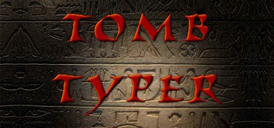 Tomb Typing Image