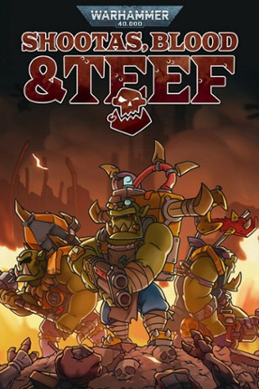 Warhammer 40,000: Shootas, Blood & Teef Game Cover