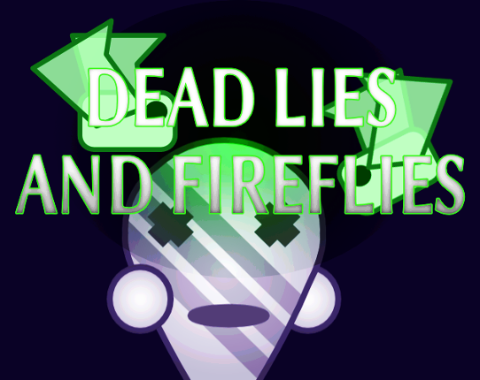Dead Lies And Fireflies Game Cover