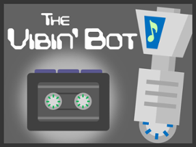 The Vibin' Bot Image