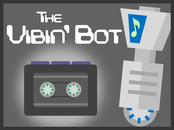 The Vibin' Bot Game Cover