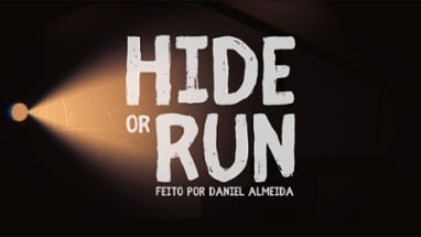 Hide or Run - Alpha Image