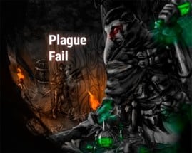 Plague Fail Image