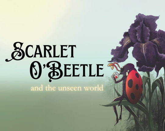 Scarlet O'Beetle and the Unseen World Game Cover