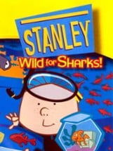 Stanley: Wild for Sharks! Image