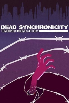 Dead Synchronicity: Tomorrow Comes Today Game Cover