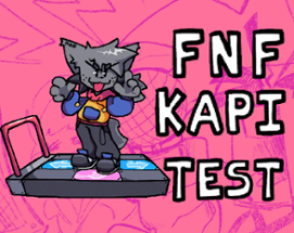 FNF Kapi Test Image