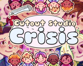 Cut-Out Studio: Crisis! Image