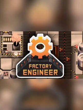 Factory Engineer Game Cover