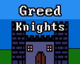 Greed Knights Image