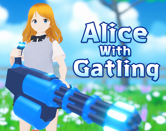 Alice with Gatling Game Cover