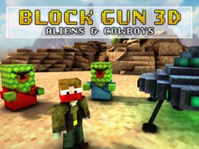 Block Gun 3D: Aliens and Cowboys Image