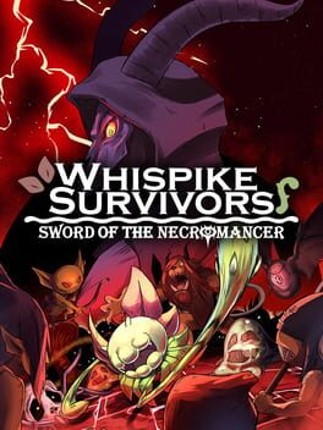 Whispike Survivors: Sword of the Necromancer Game Cover