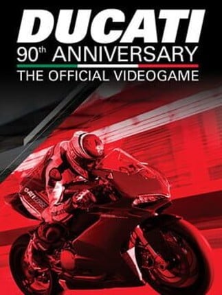 Ducati: 90th Anniversary - The Official Videogame Game Cover