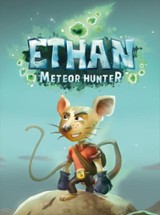 Ethan: Meteor Hunter Image