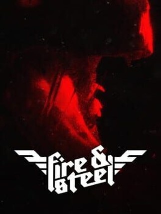 Fire & Steel Game Cover