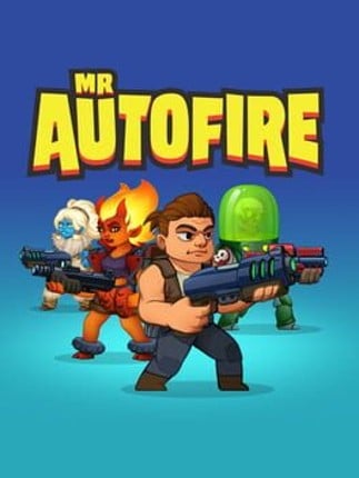 Mr Autofire Game Cover