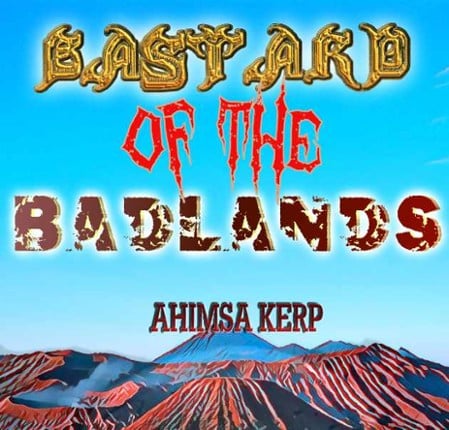 Bastard of the Badlands Game Cover