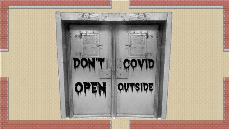 Don't Open. COVID Outside Game Cover