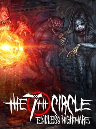 The 7th Circle: Endless Nightmare Game Cover