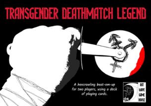 Transgender Deathmatch Legend Image