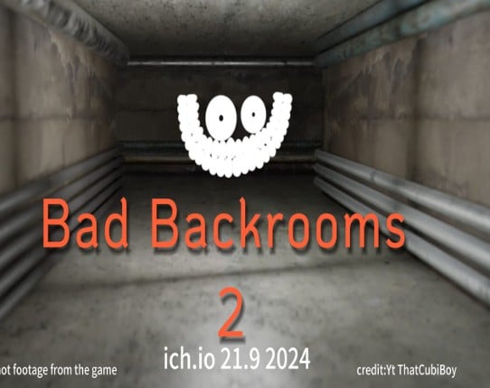 Bad Backrooms 2 (pipe dreams) Game Cover