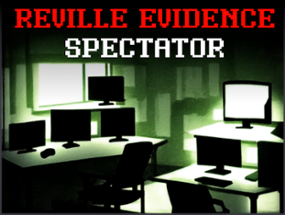 Reville Evidence - Spectator Image